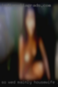 So we'd mainly housewife like getting hjs atm.